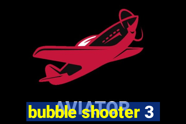 bubble shooter 3